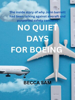 cover image of NO QUIET DAYS FOR BOEING